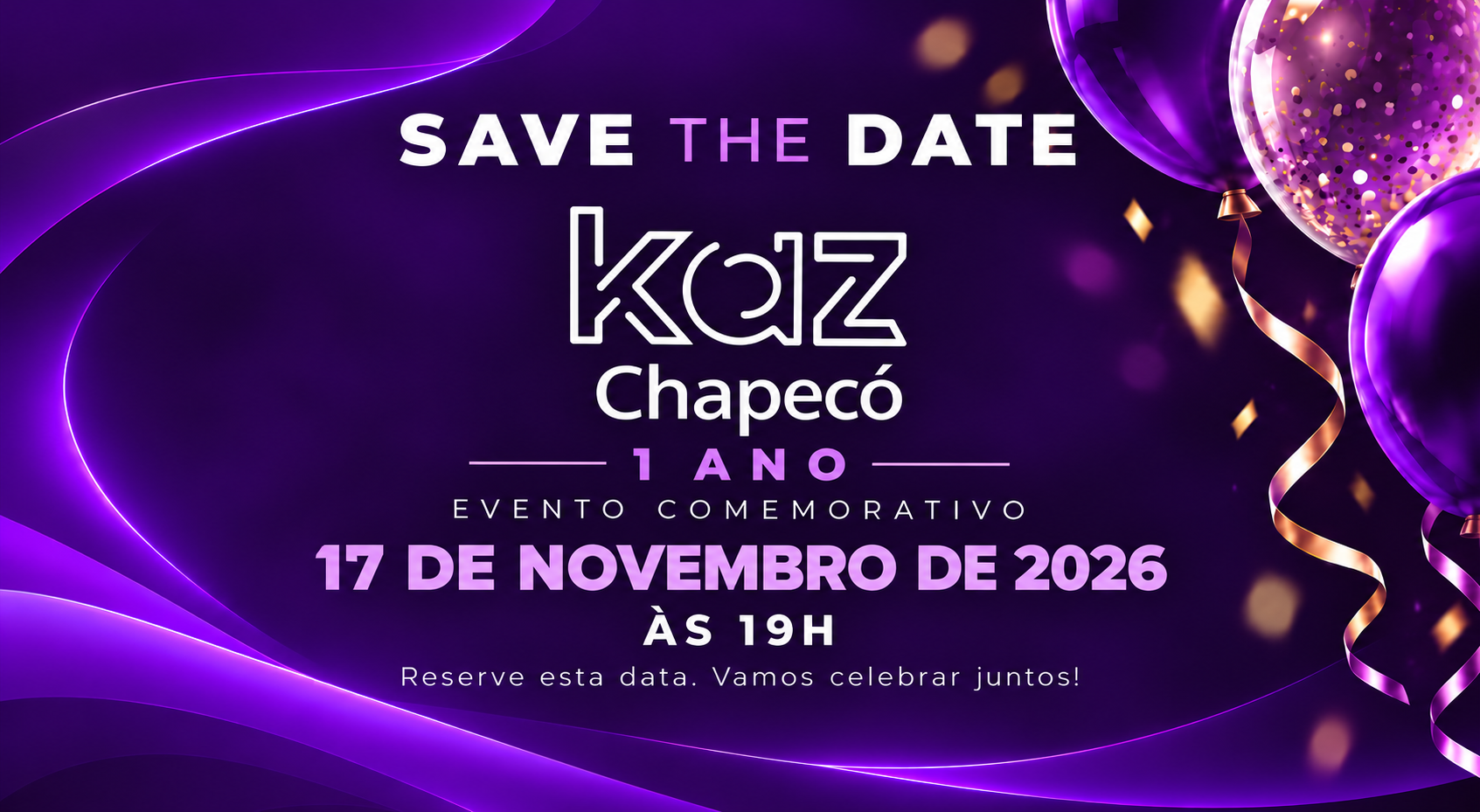 Banner do evento Kaz Chapecó - 1 Ano